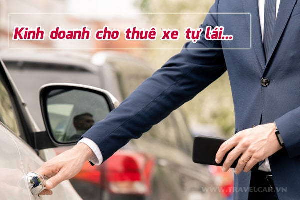 Cách làm dịch vụ cho thuê xe tự lái: Hướng dẫn chi tiết từ A đến Z