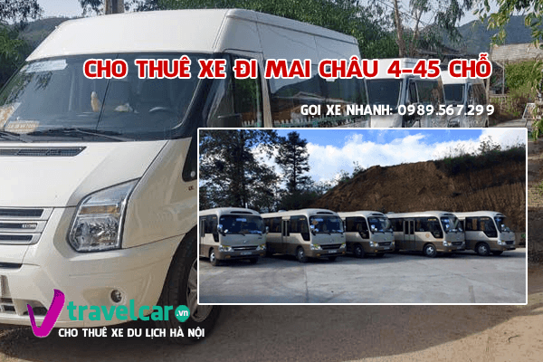 Công ty chuyên cho thuê xe đi Mai Châu giá rẻ tại Hà Nội.