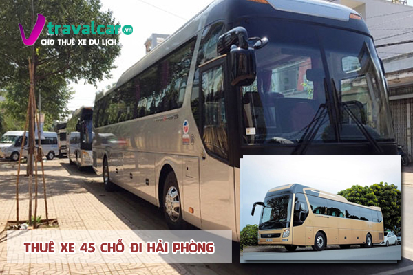 Dịch vụ thuê xe 45 chỗ đi Hải Phòng giá rẻ [2023] tại Hà Nội
